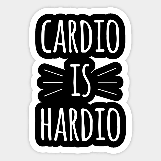 Cardio Is Hardio Cool Creative Funny Typography Design Sticker by Stylomart